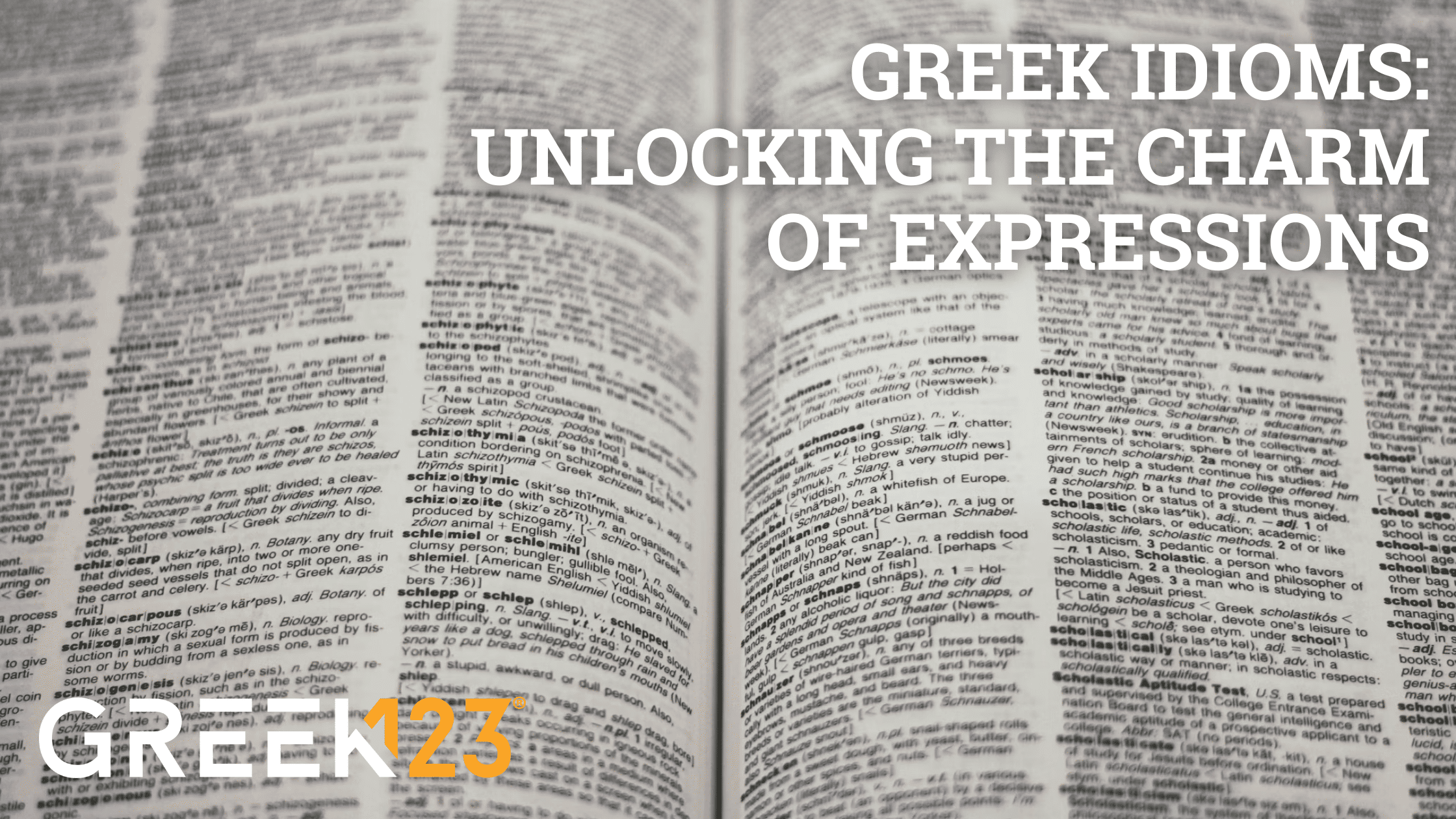 Greek Idioms: Unlocking the Charm of Expressions