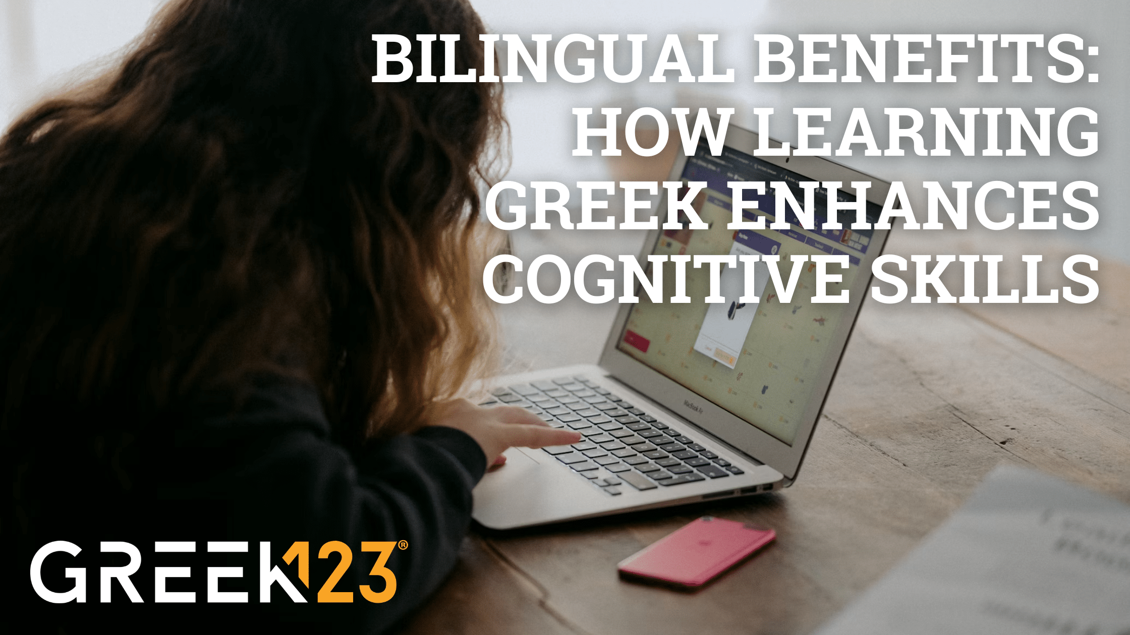 Bilingual Benefits: How Learning Greek Enhances Cognitive Skills