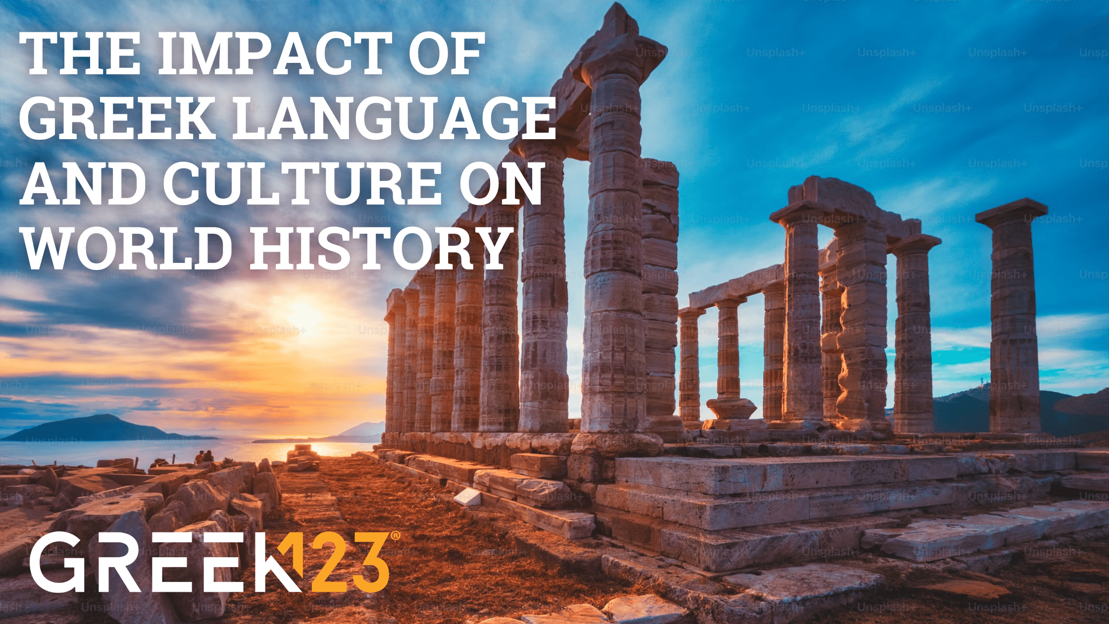 The Impact of Greek Language and Culture on World History